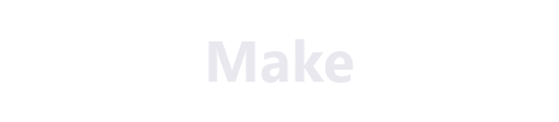 Make